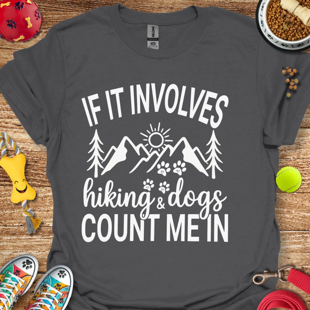 Hiking & Dogs T-Shirt