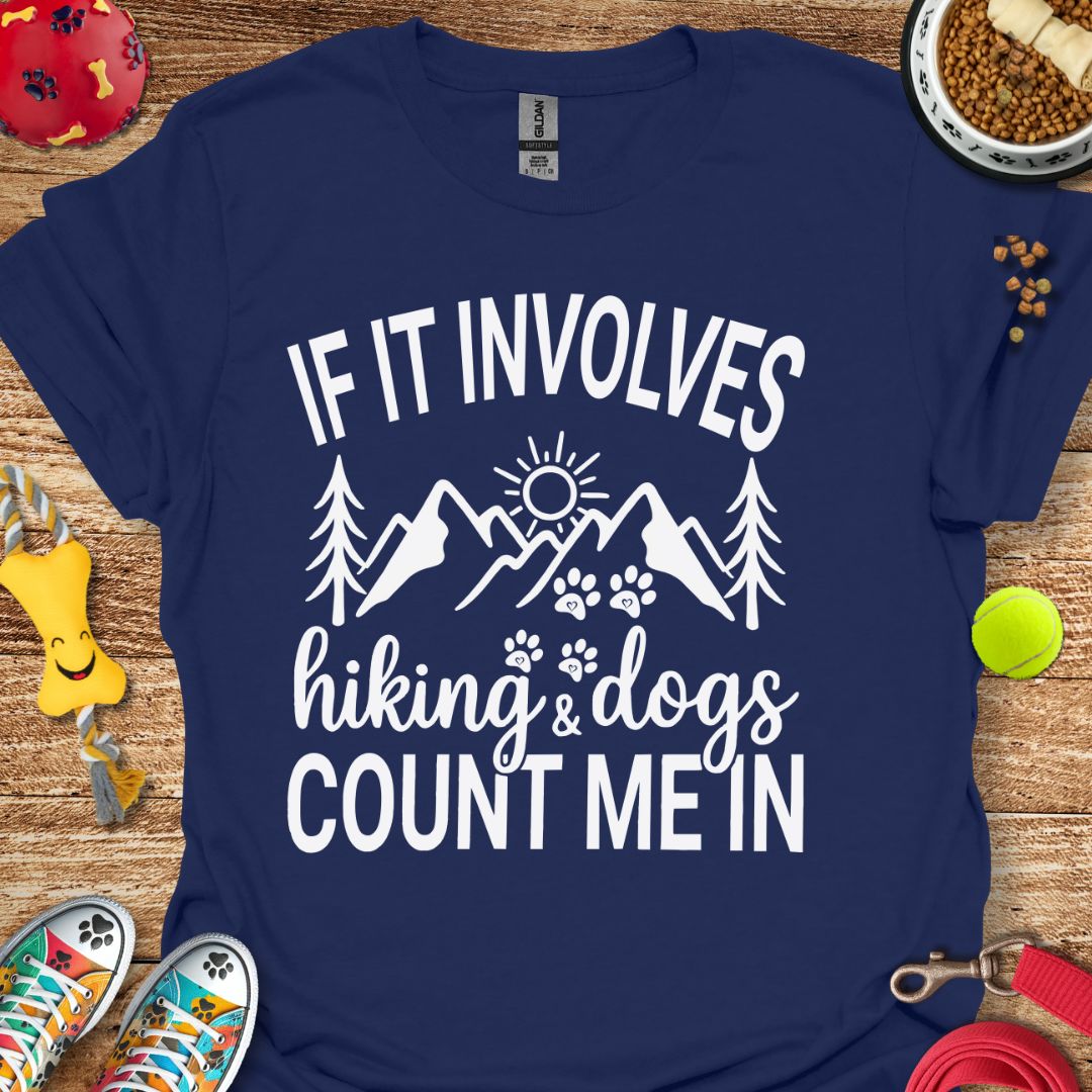 Hiking & Dogs T-Shirt