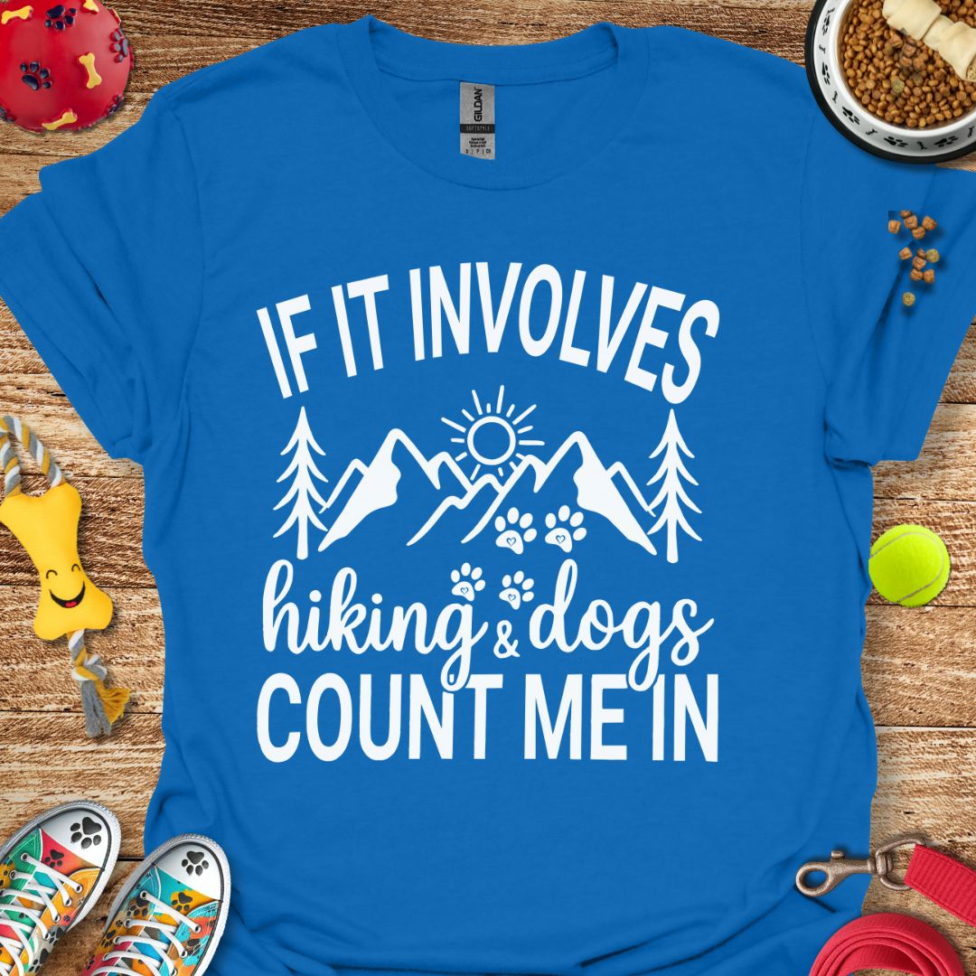 Hiking & Dogs T-Shirt