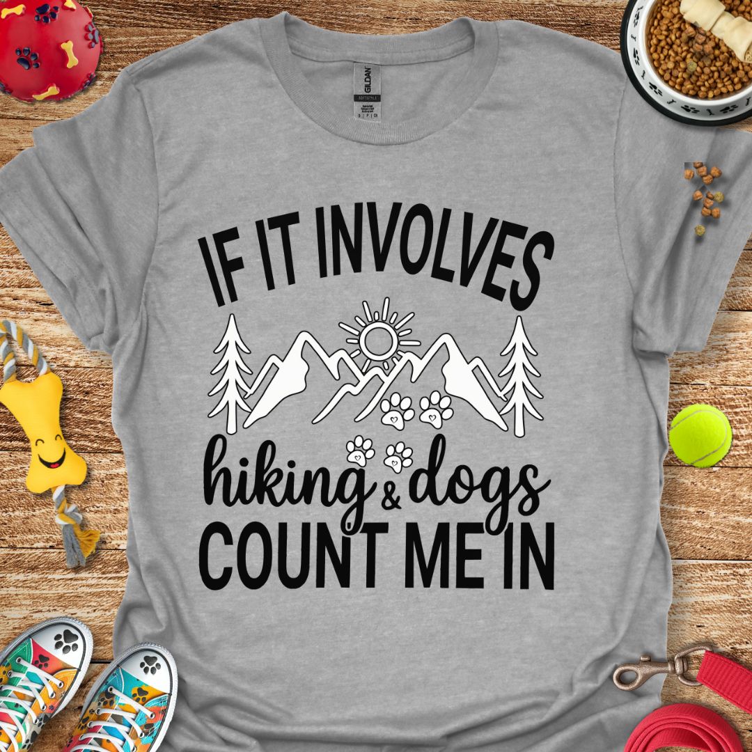 Hiking & Dogs T-Shirt