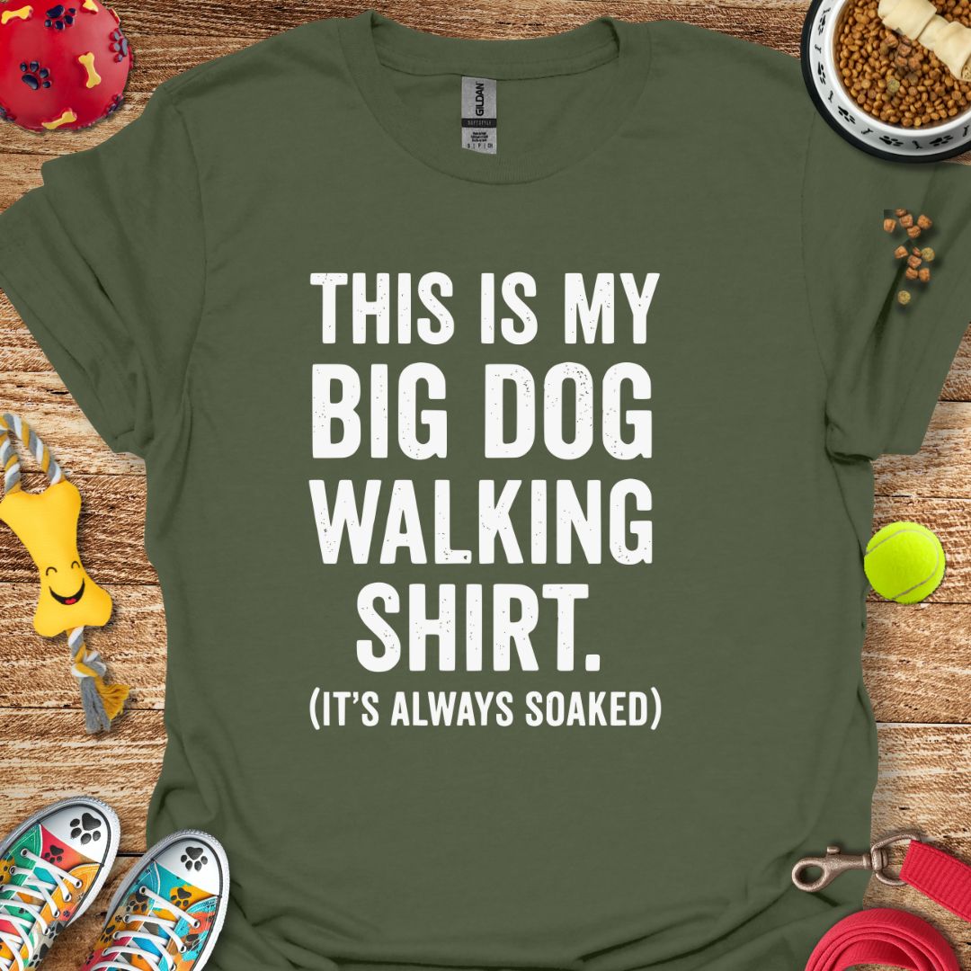 Big Dog Walking T-Shirt