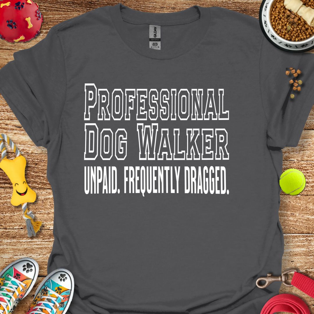 Professional Dog Walker T-Shirt