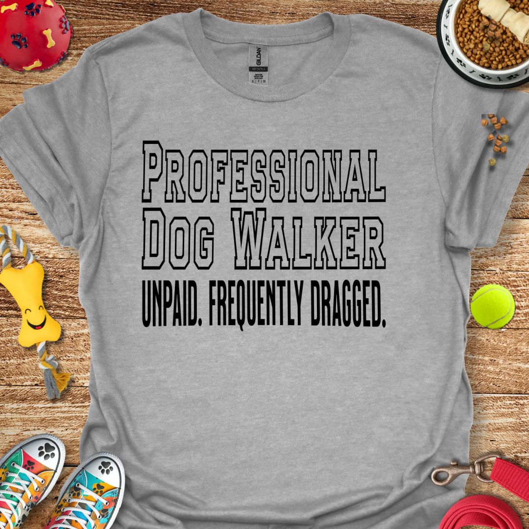 Professional Dog Walker T-Shirt