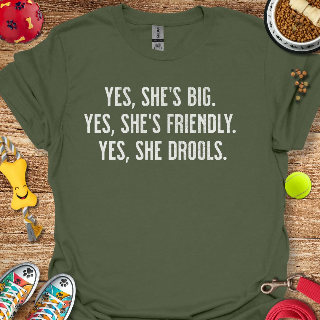 Yes She's Big (distressed) T-Shirt