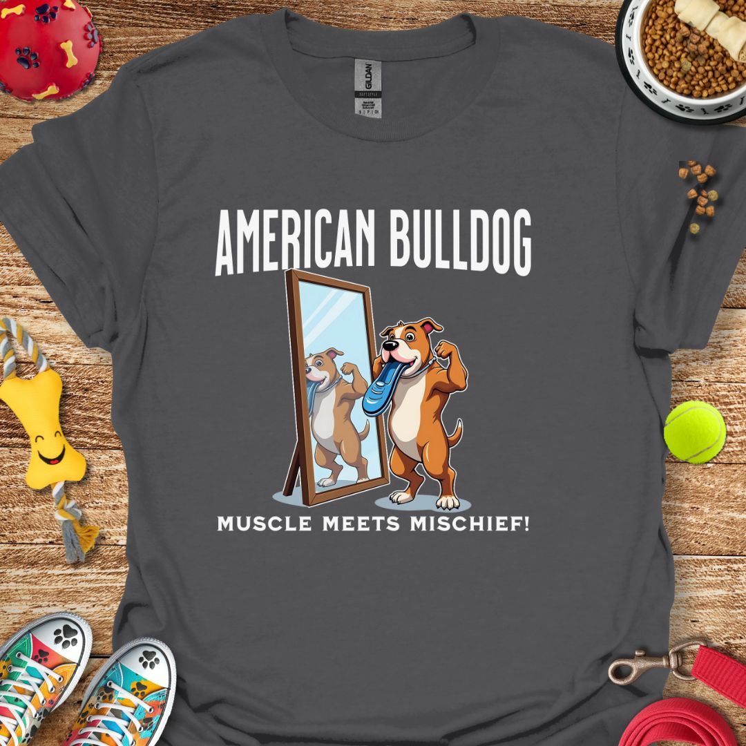 American Bulldog Muscle Meets Mischief T-Shirt