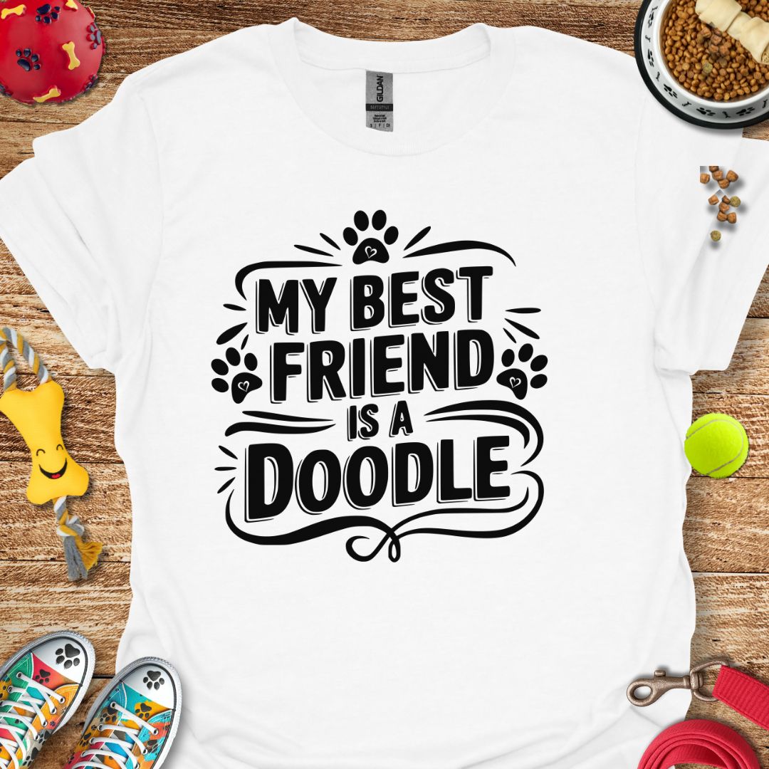 My Best Friend is a Doodle T-Shirt