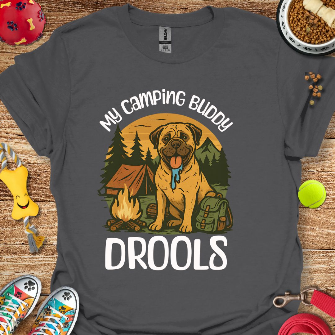 Camping Buddy Drools T-Shirt
