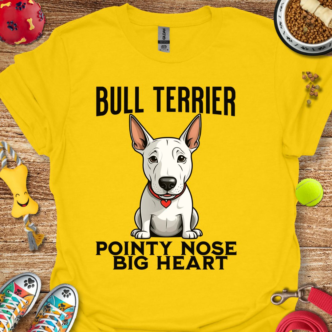 Bull Terrier Pointy Nose Big Heart T-Shirt