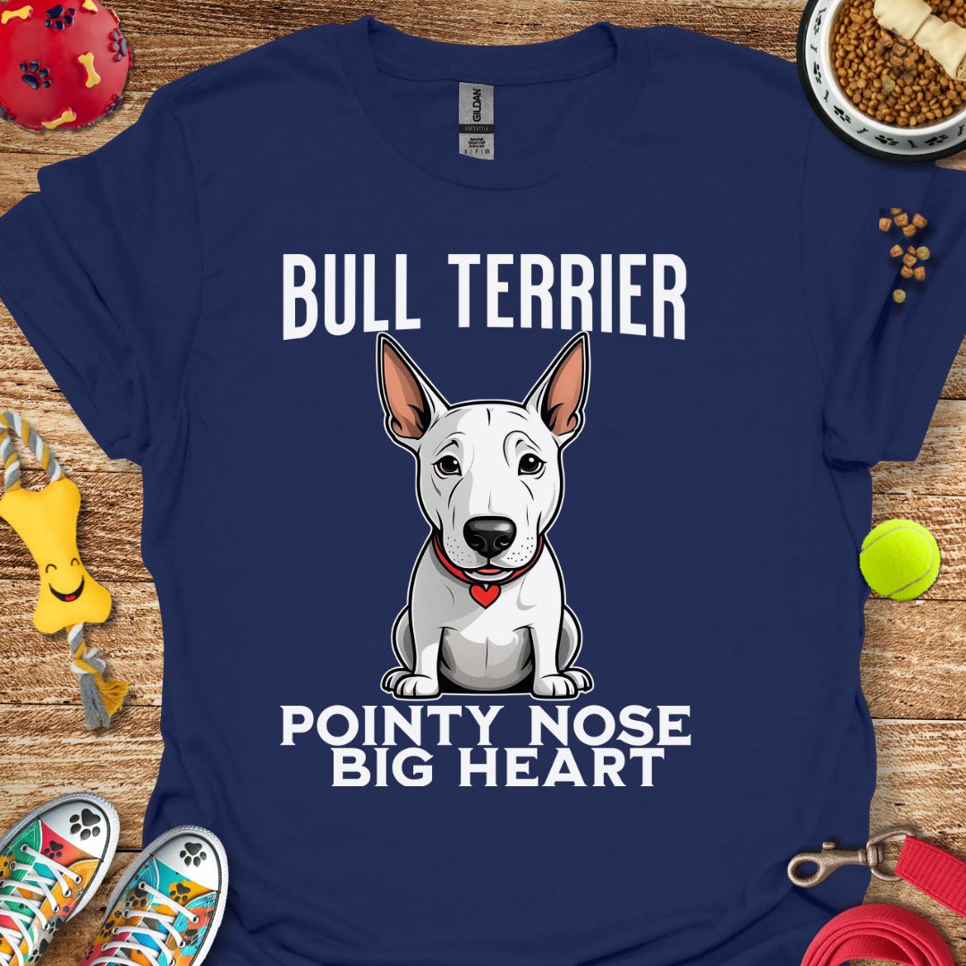 Bull Terrier Pointy Nose Big Heart T-Shirt