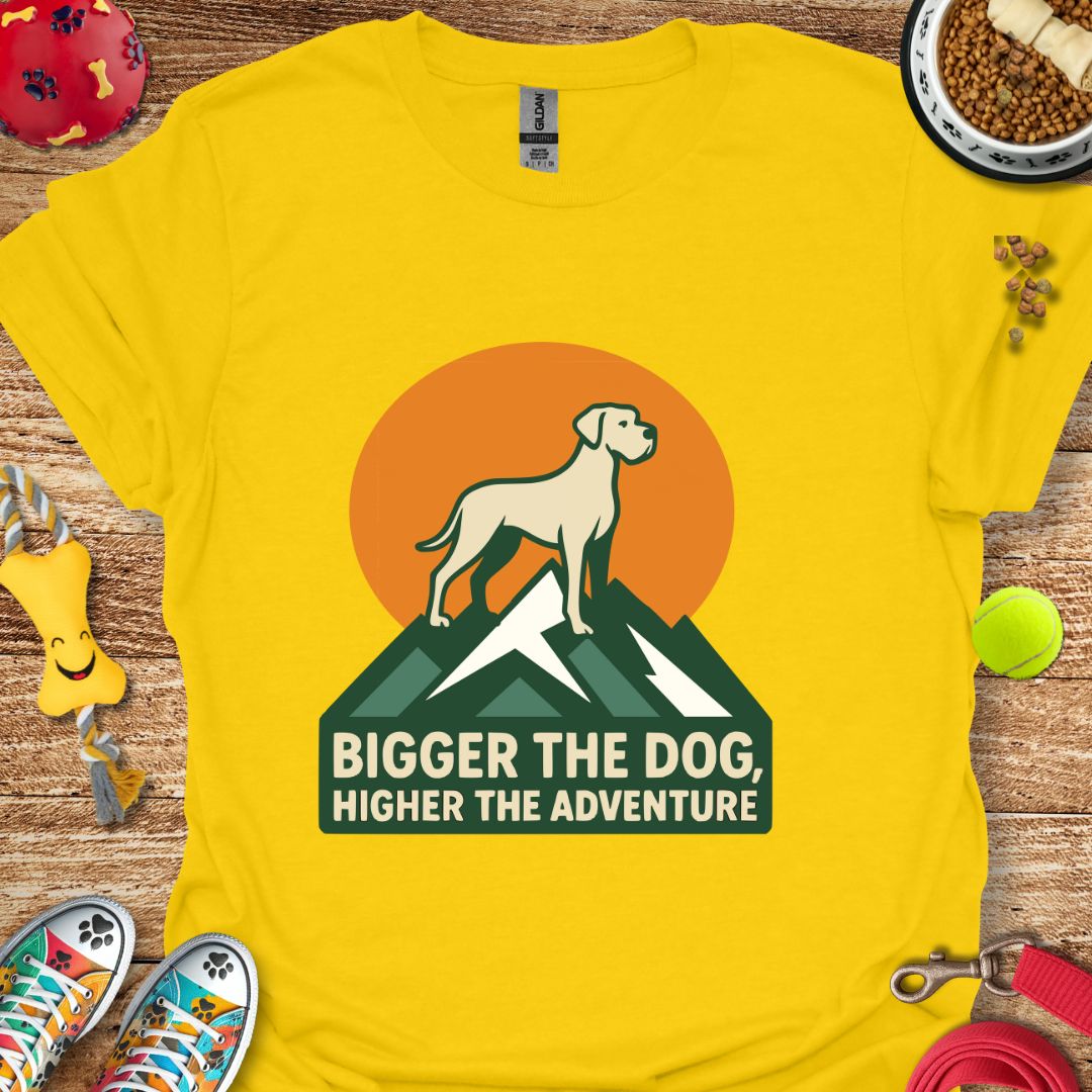 Bigger the Dog T-Shirt