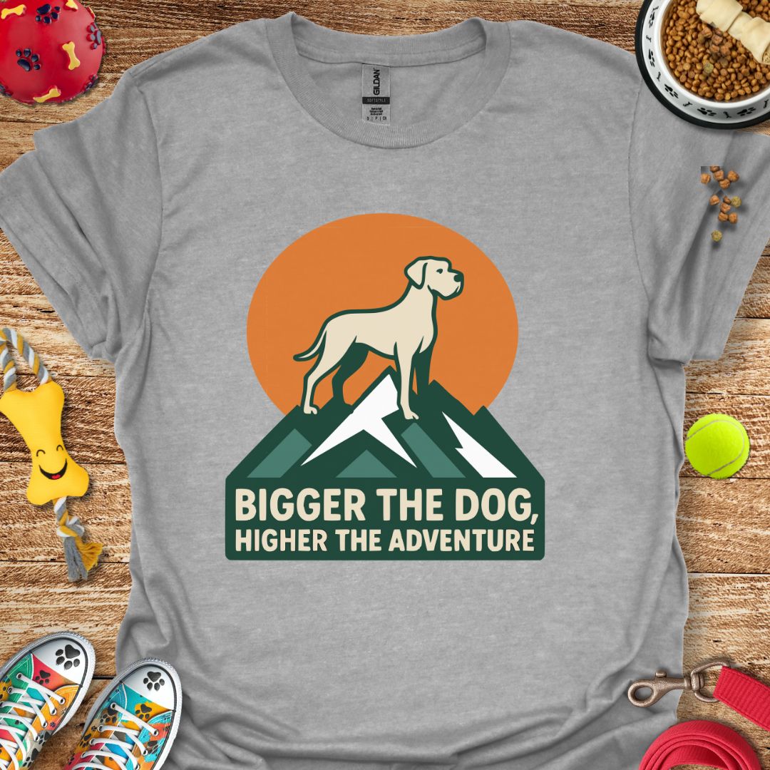 Bigger the Dog T-Shirt