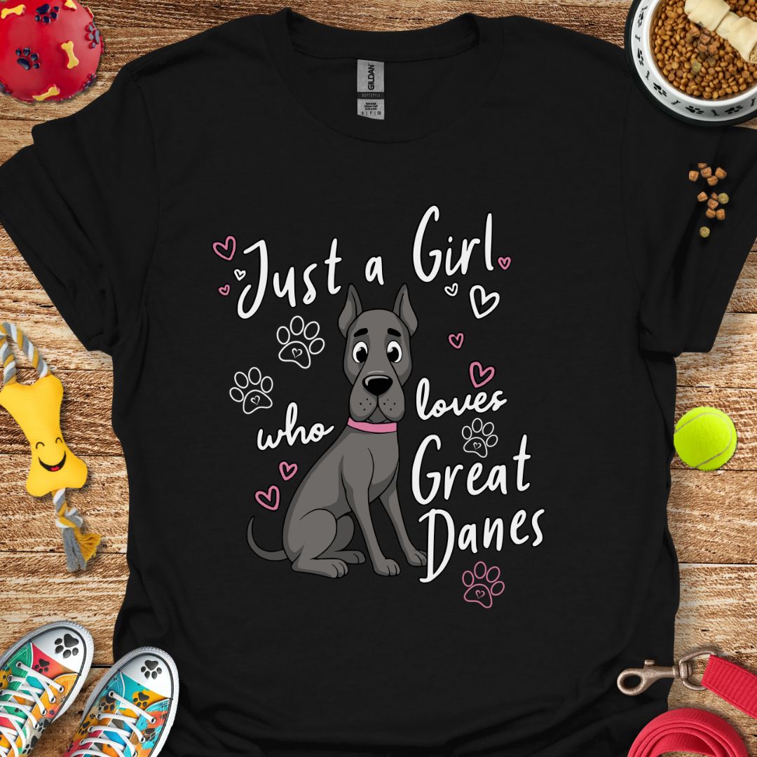 Just A Girl Great Dane T-Shirt