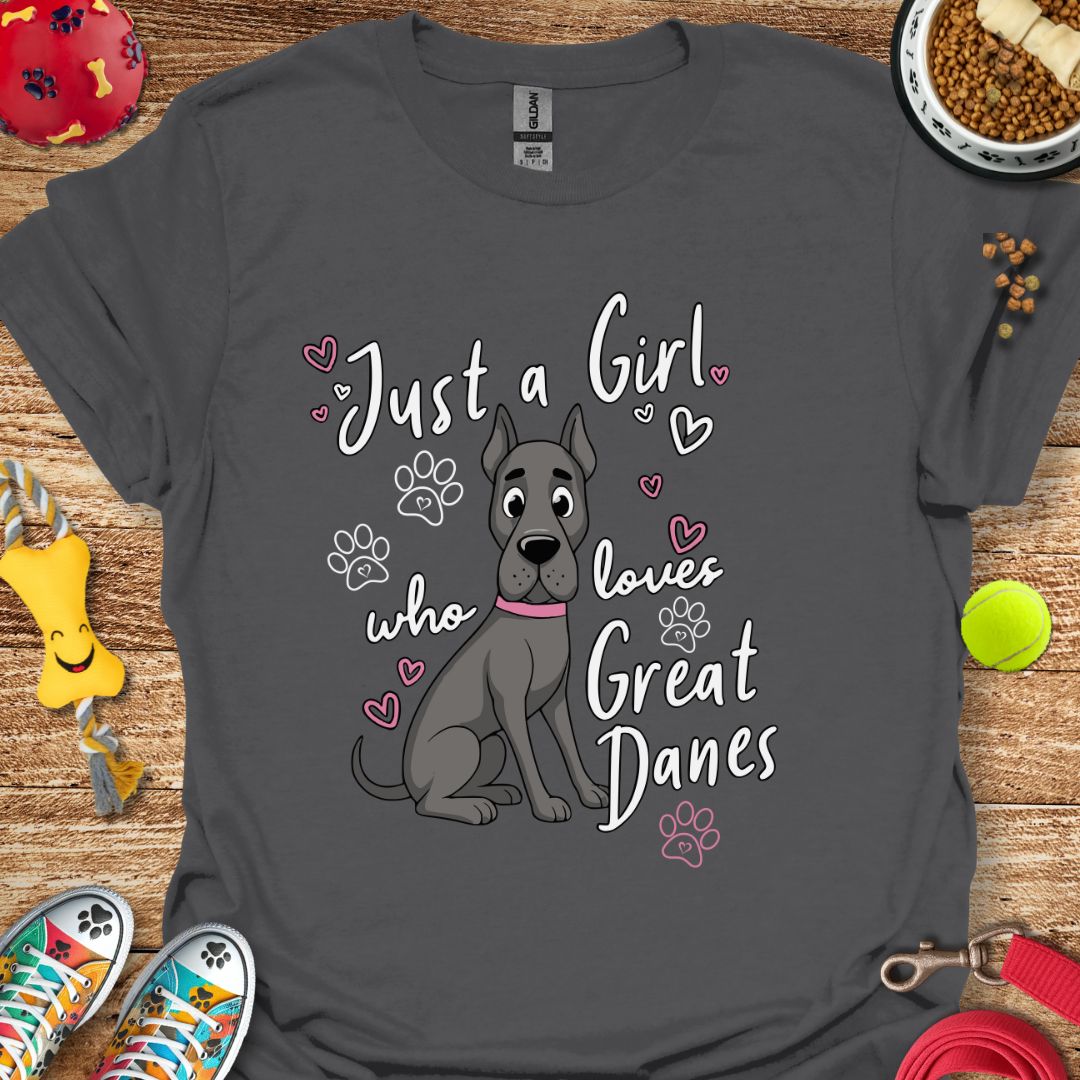 Just A Girl Great Dane T-Shirt