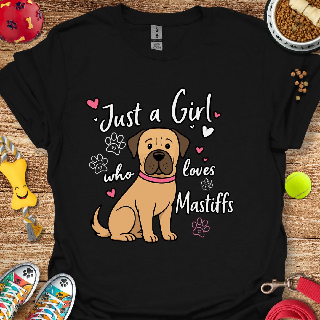Just A Girl Mastiff T-Shirt