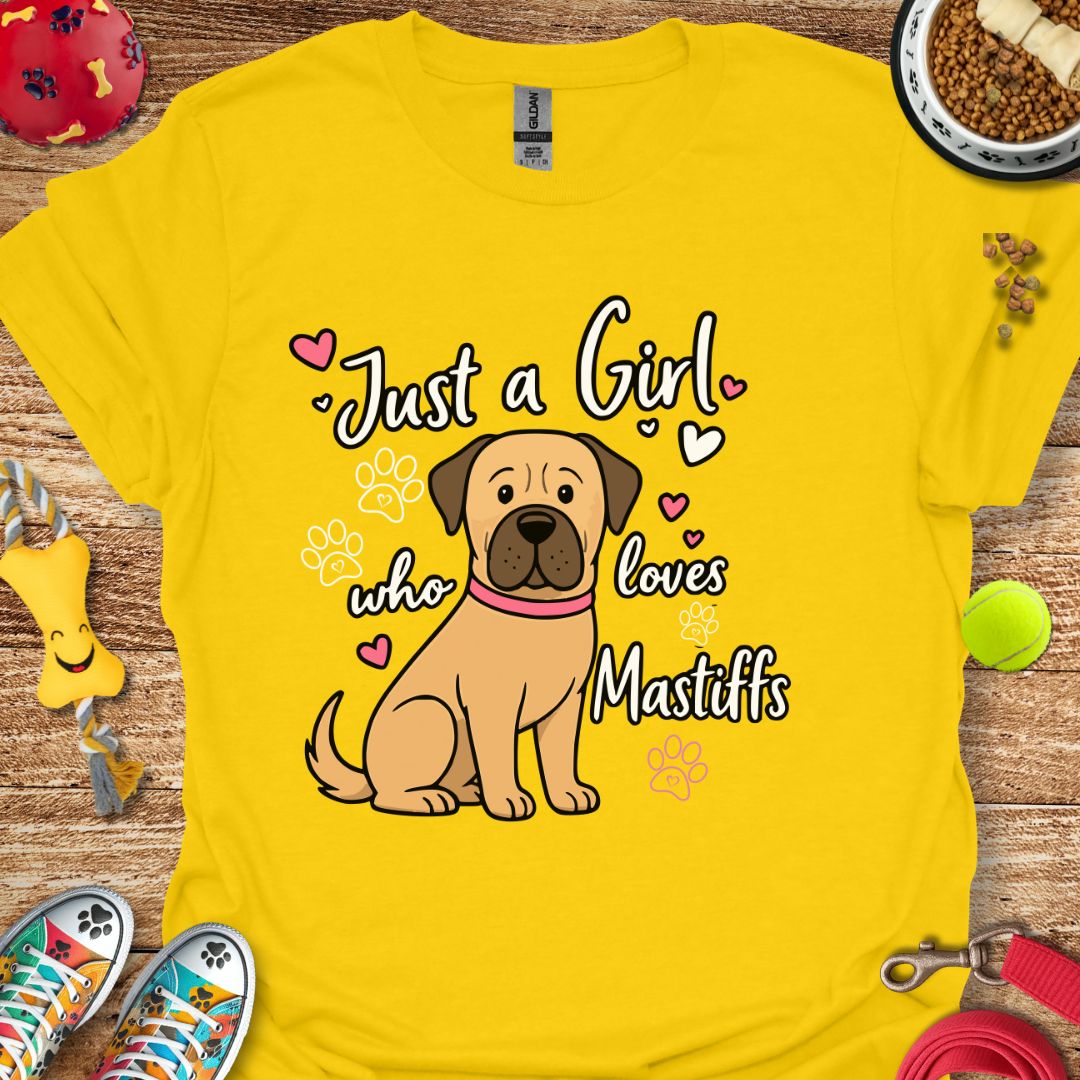 Just A Girl Mastiff T-Shirt