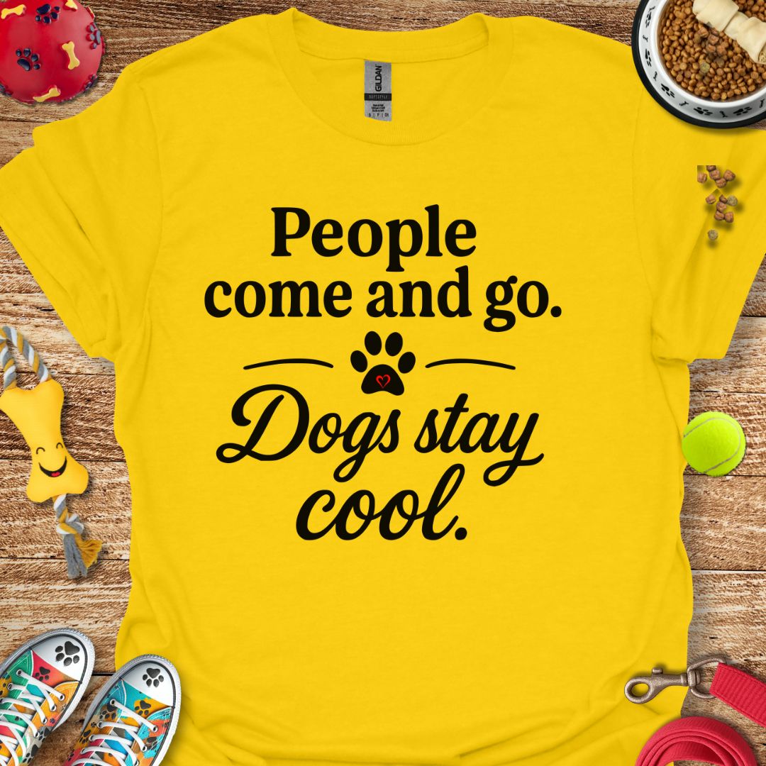 People Come and Go T-Shirt