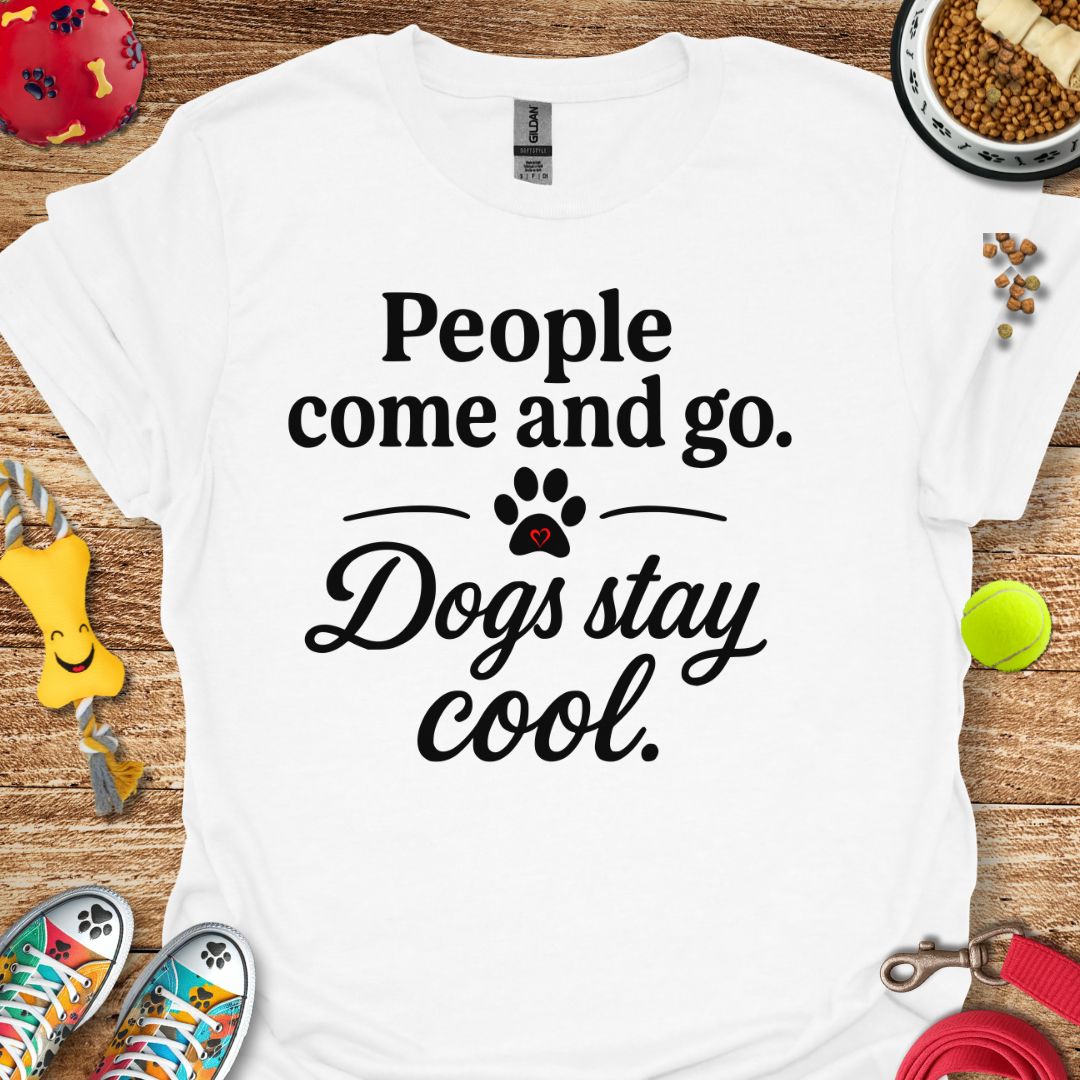 People Come and Go T-Shirt