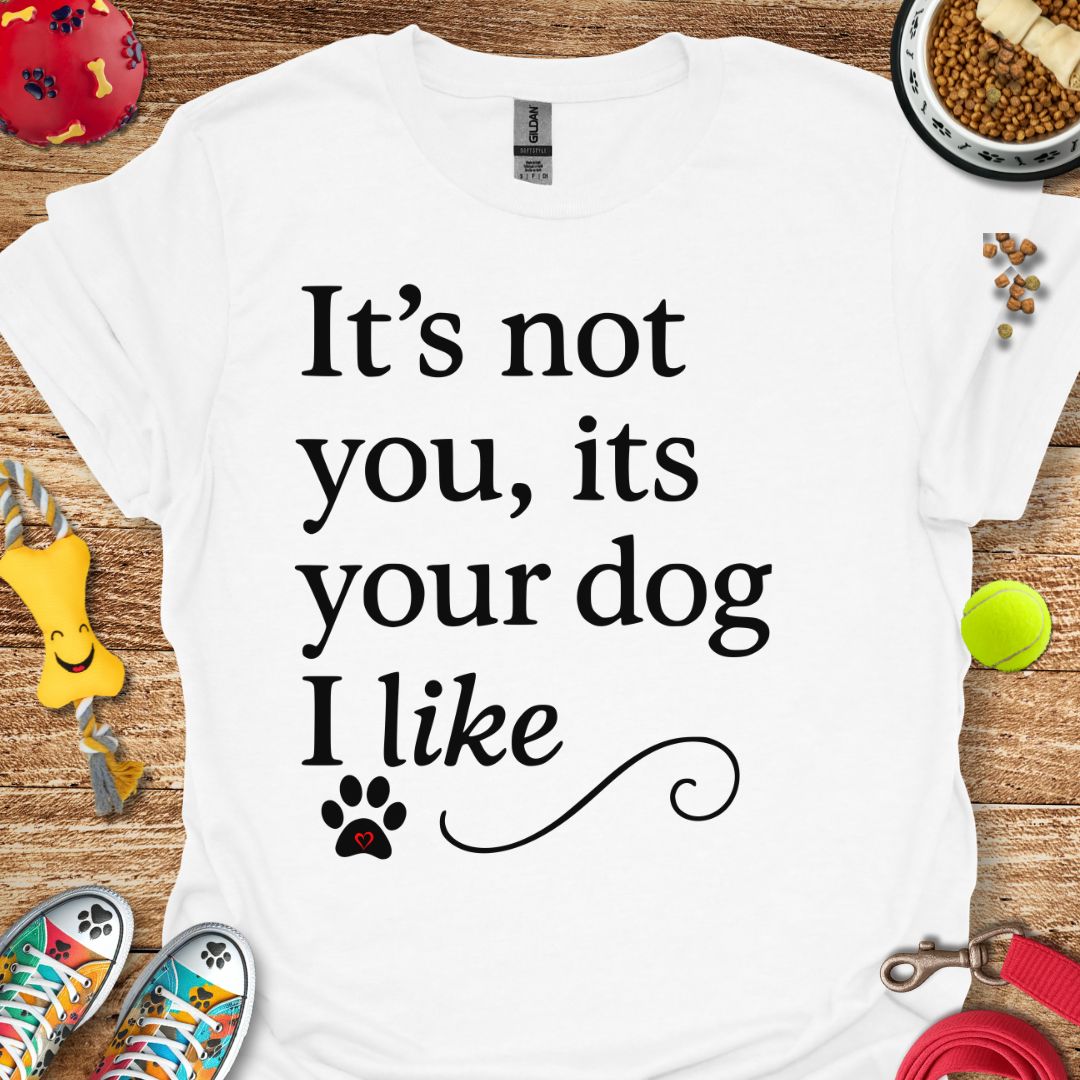 It's not You T-Shirt