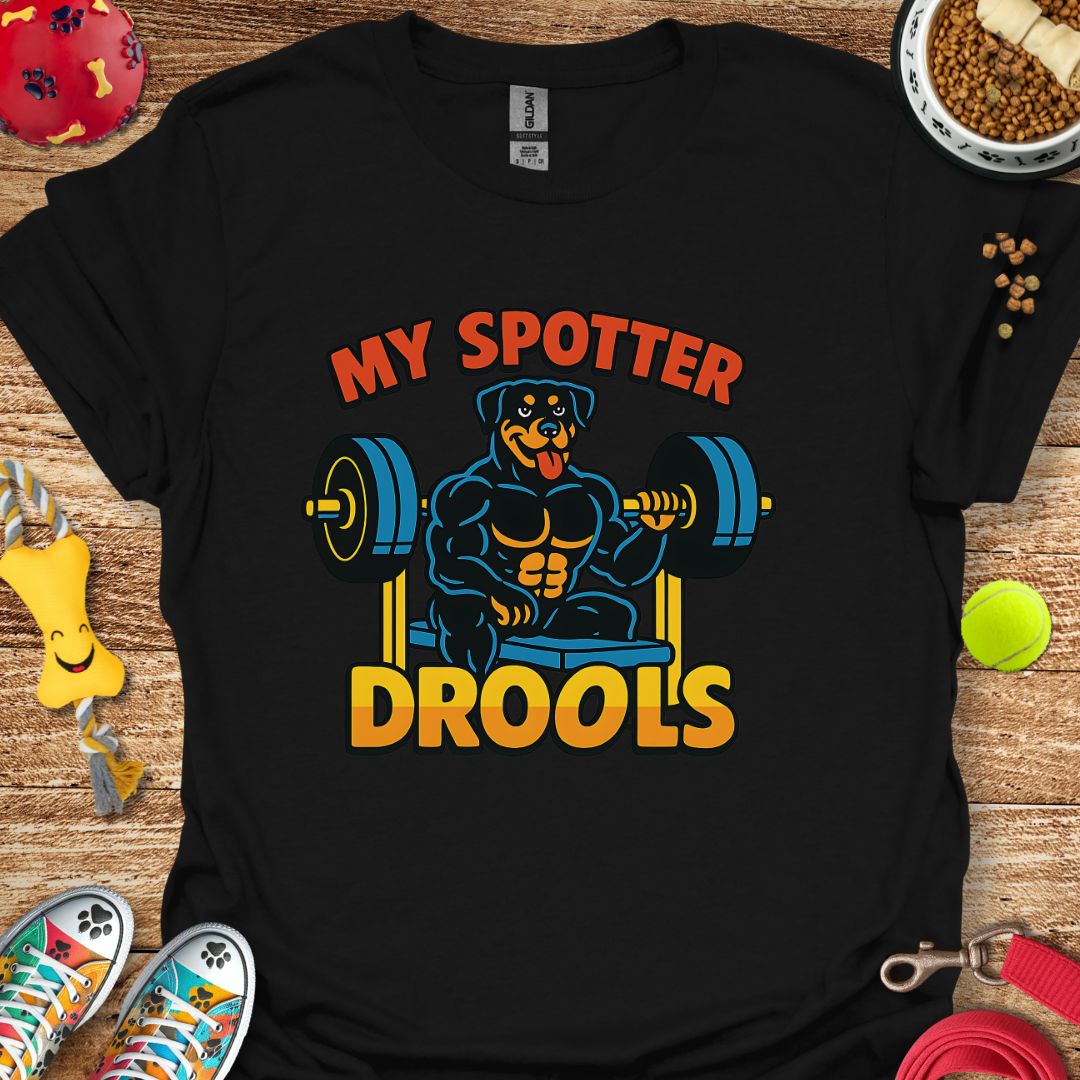 My Spotter Drools (Rottie) T-Shirt