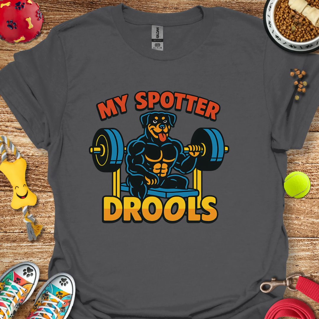 My Spotter Drools (Rottie) T-Shirt