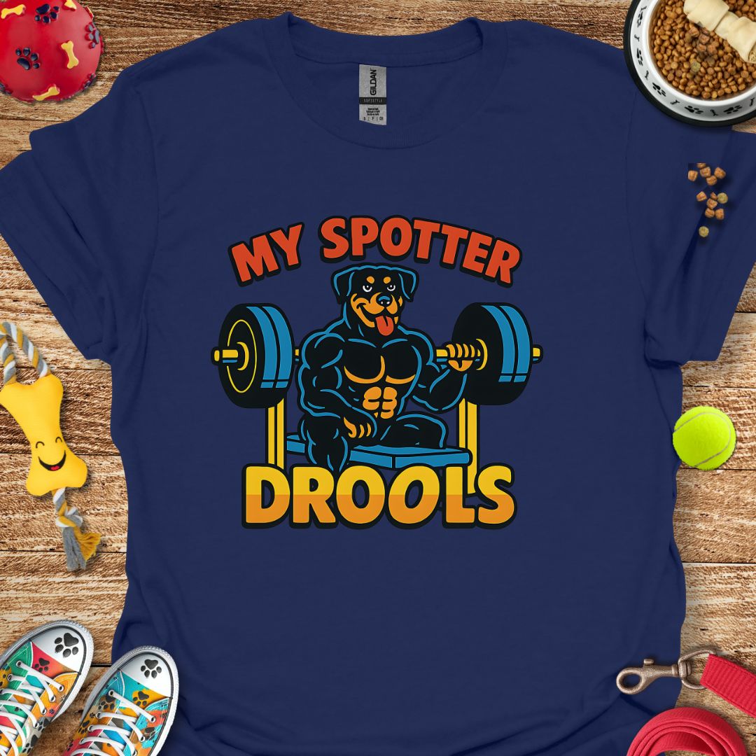 My Spotter Drools (Rottie) T-Shirt