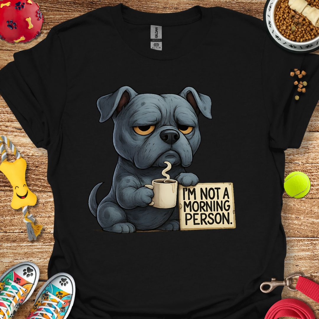 Grumpy Morning Pitbull T-Shirt