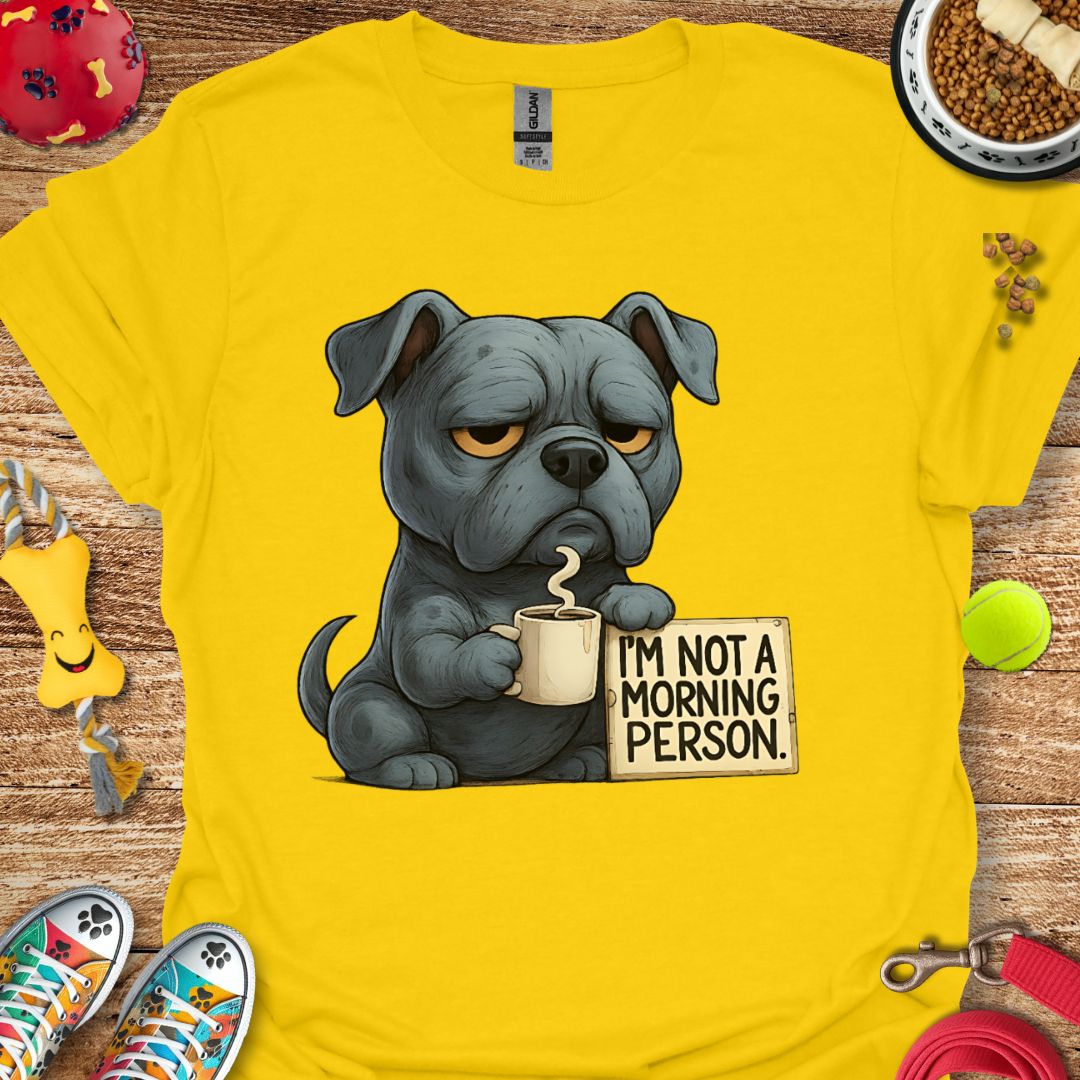 Grumpy Morning Pitbull T-Shirt
