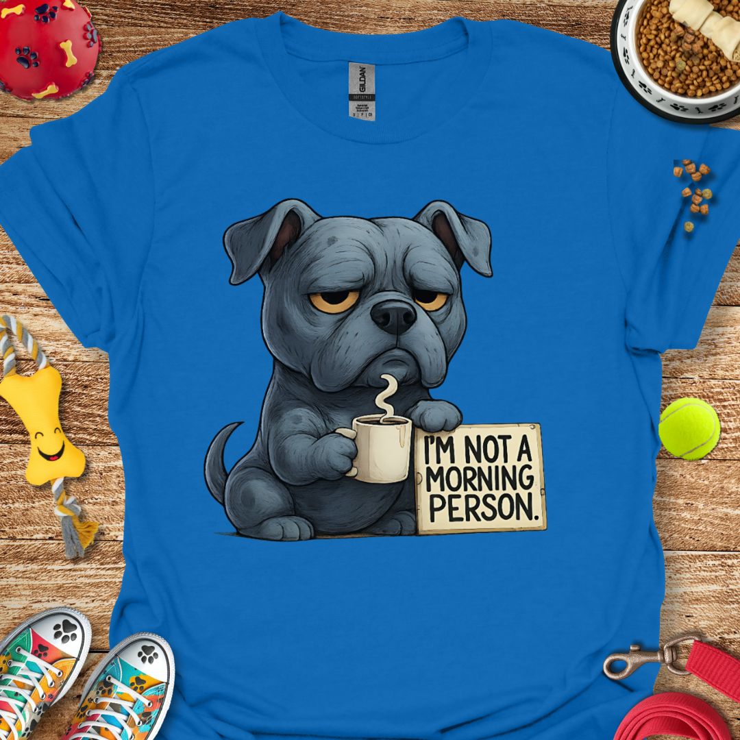 Grumpy Morning Pitbull T-Shirt