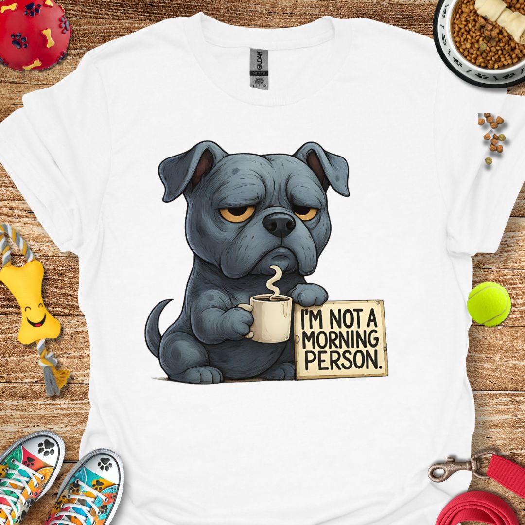 Grumpy Morning Pitbull T-Shirt