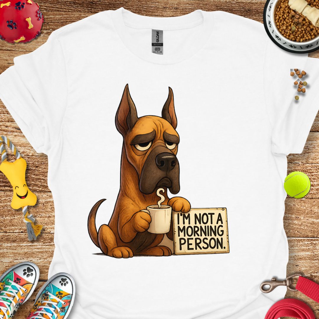 Grumpy Morning Great Dane T-Shirt