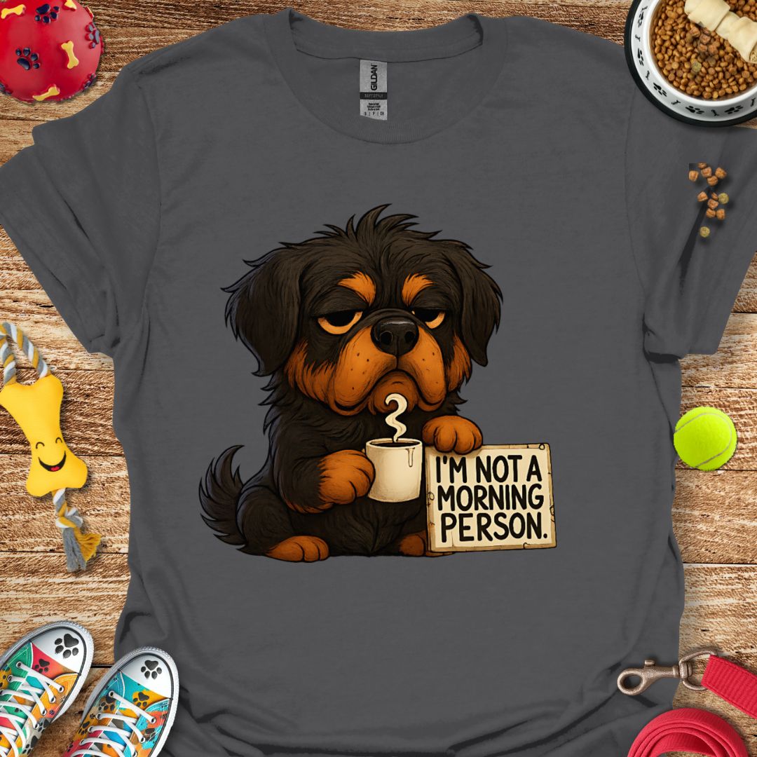 Grumpy Morning Rottie T-Shirt