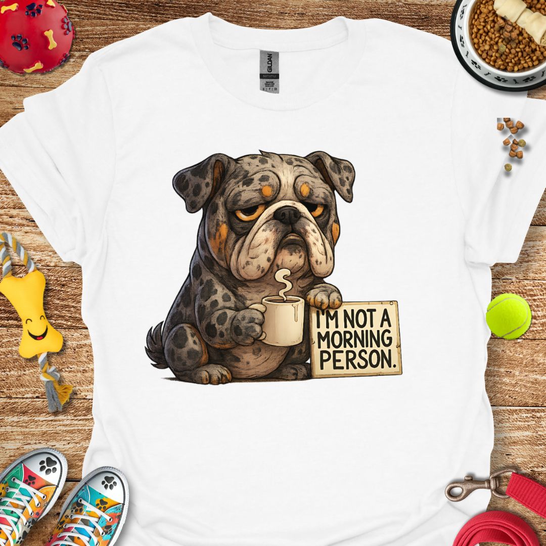 Grumpy Morning Bulldog T-Shirt