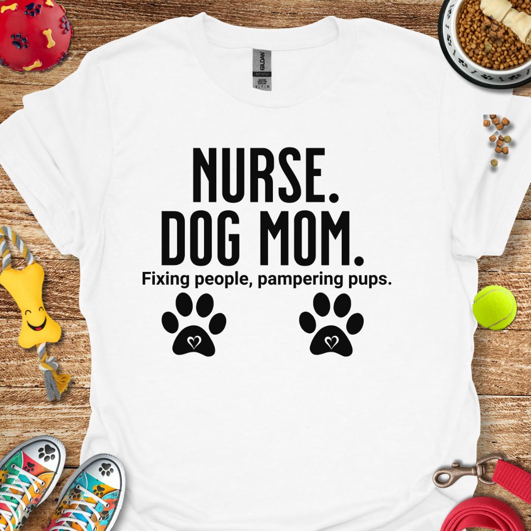 Nurse Dog Mom T-Shirt