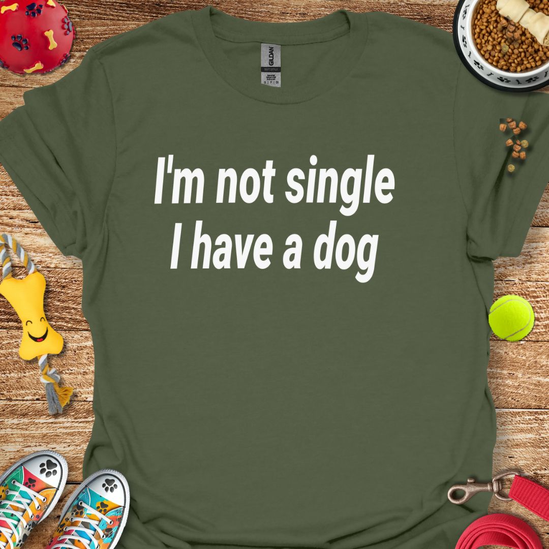 I'm Not Single T-Shirt