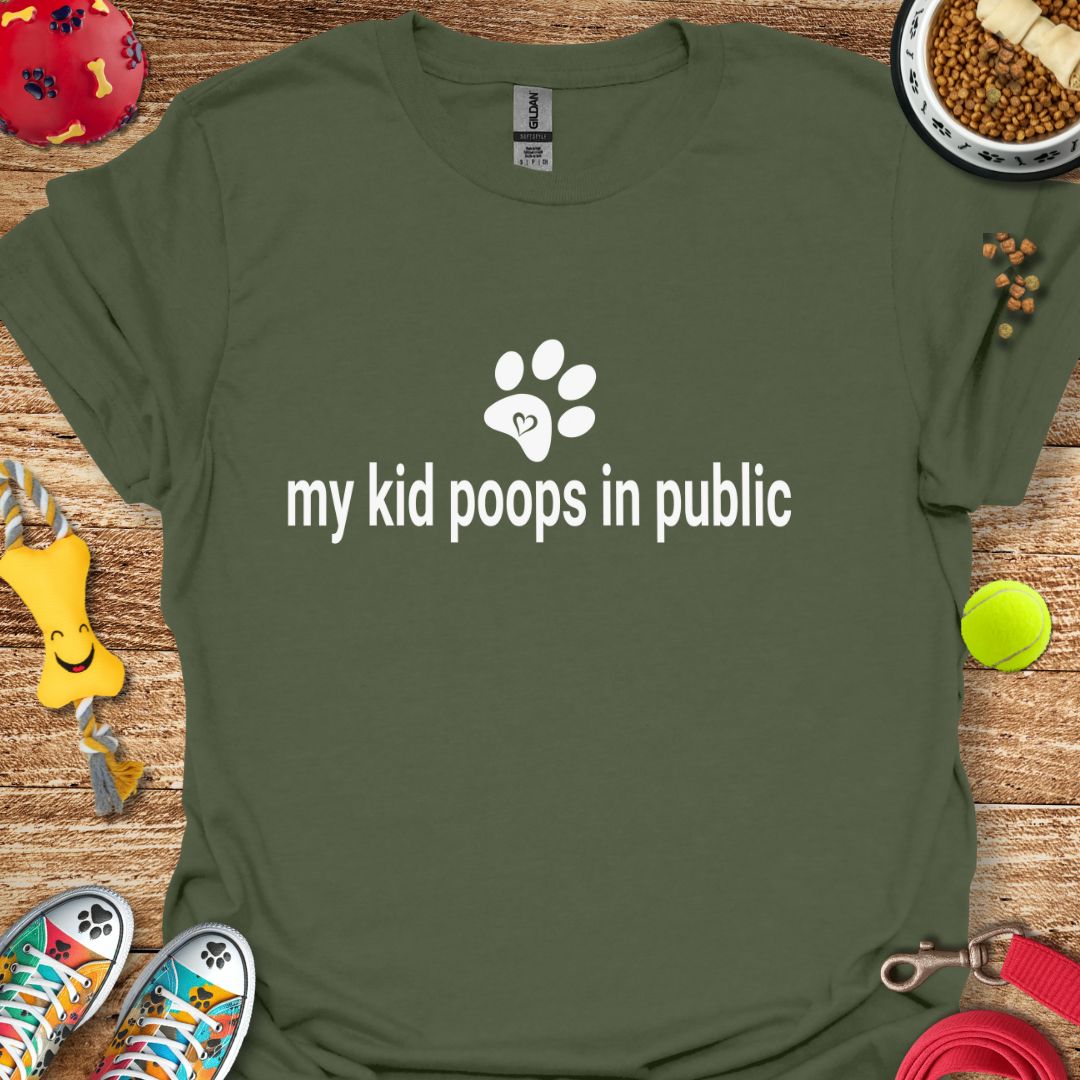 My Kid Poops in Public T-Shirt