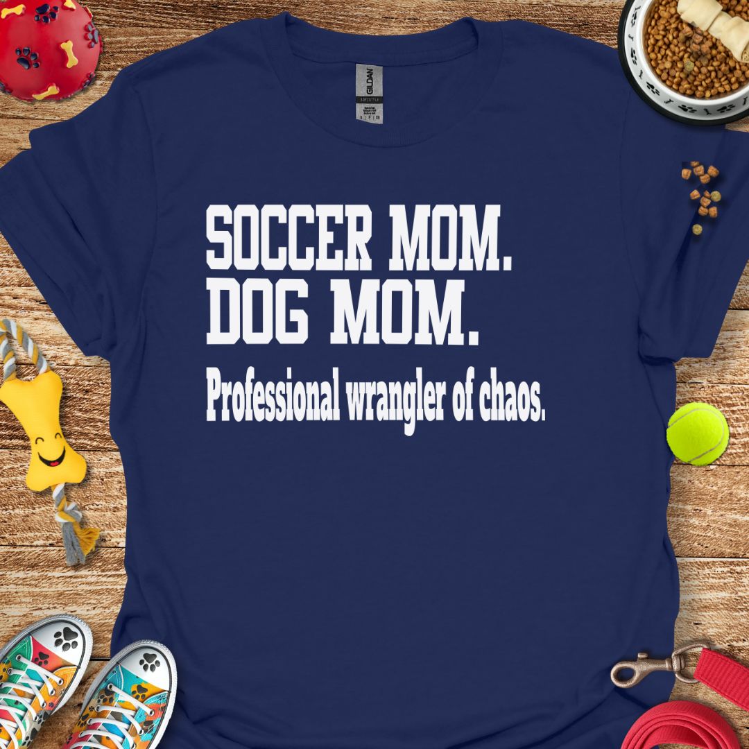 Soccer Mom Dog Mom T-Shirt