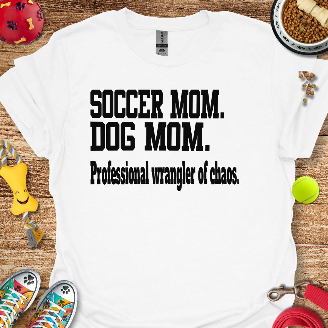 Soccer Mom Dog Mom T-Shirt