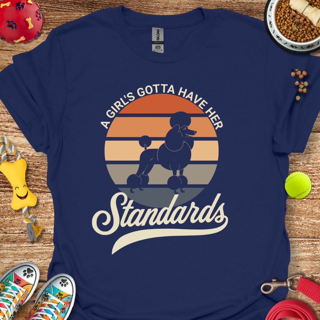 A Girl and Her Standards (Poodle) T-Shirt