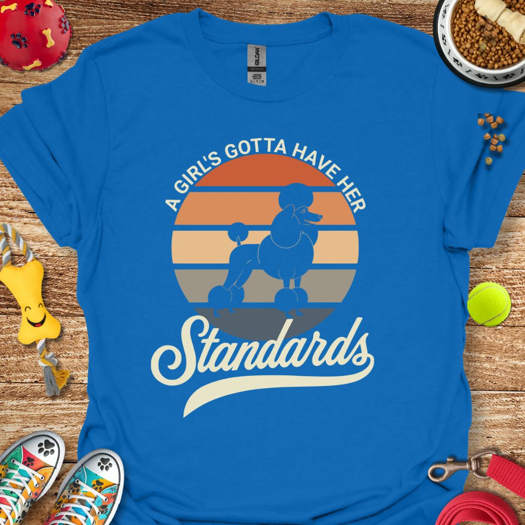 A Girl and Her Standards (Poodle) T-Shirt