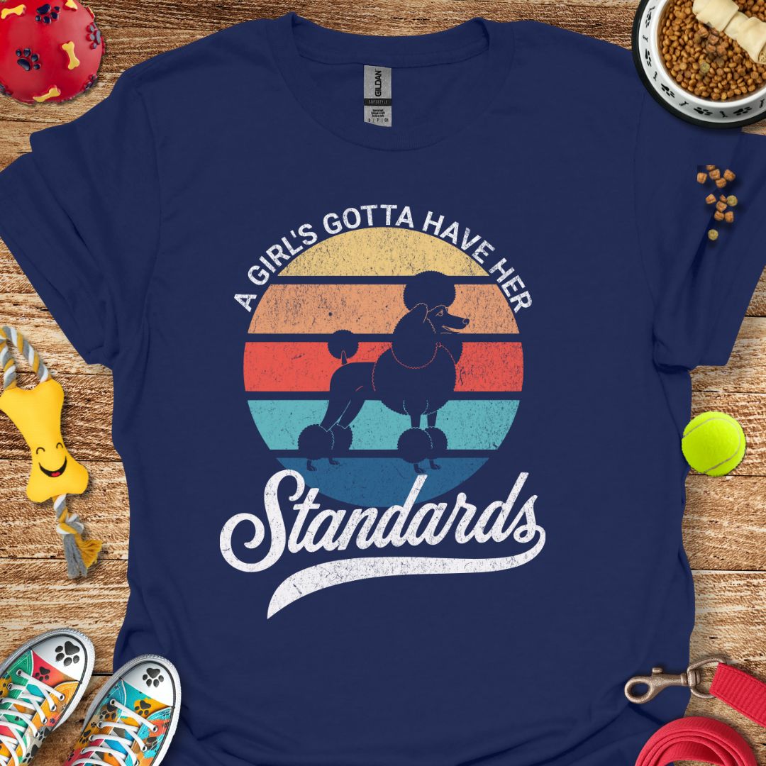 A Girl and Her Standards (Poodle) distressed T-Shirt