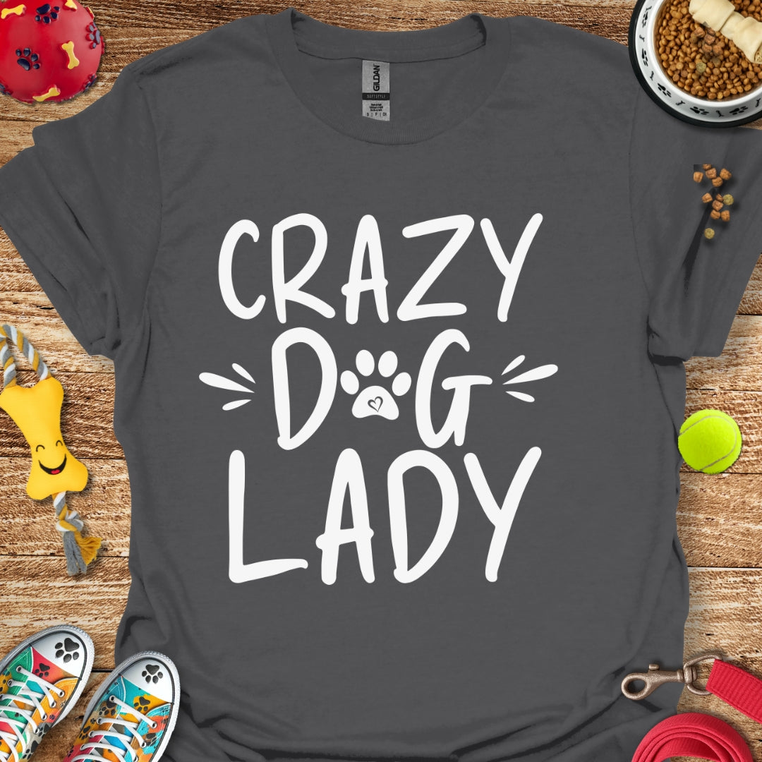 Crazy Dog Lady T-Shirt