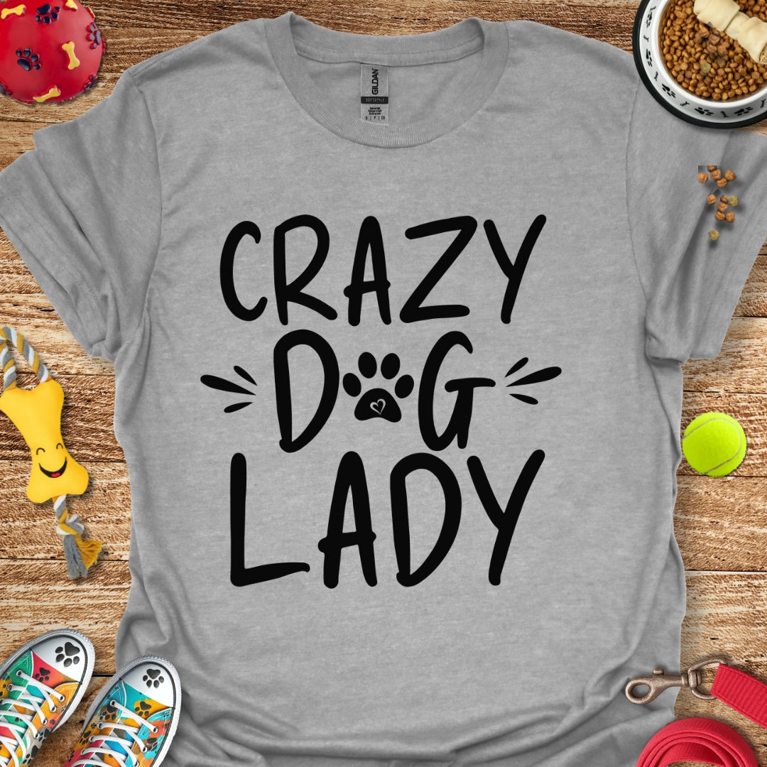 Crazy Dog Lady T-Shirt