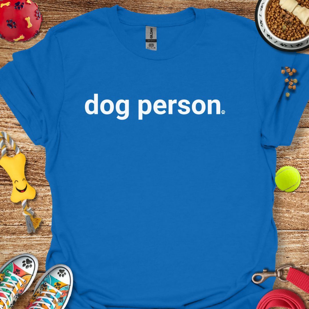 Dog Person T-Shirt