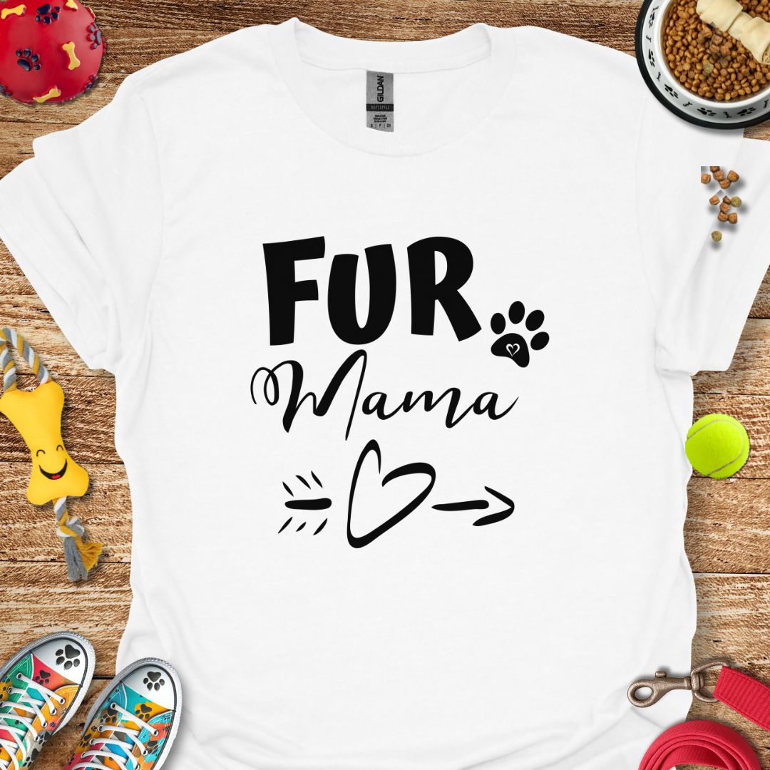 Fur Mama T-Shirt