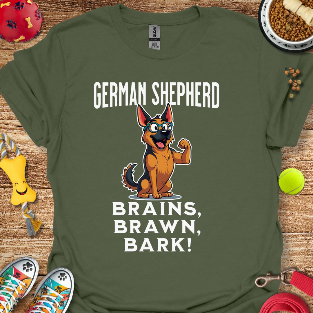German Shepherd Brains Brawn Bark T-Shirt