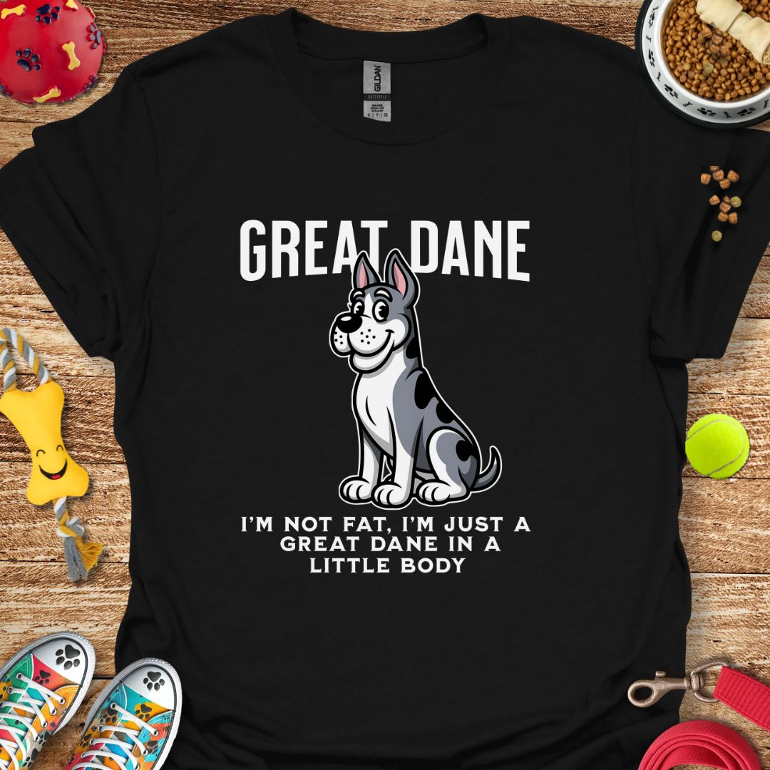 Great Dane I'm Not Fat T-Shirt