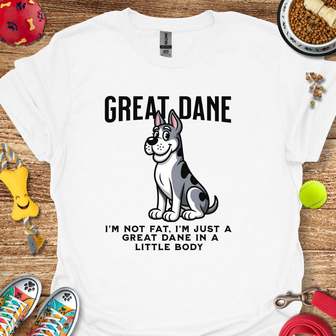 Great Dane I'm Not Fat T-Shirt