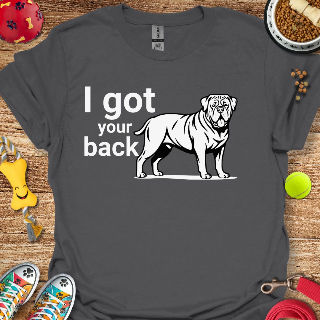 I Got Your Back T-Shirt