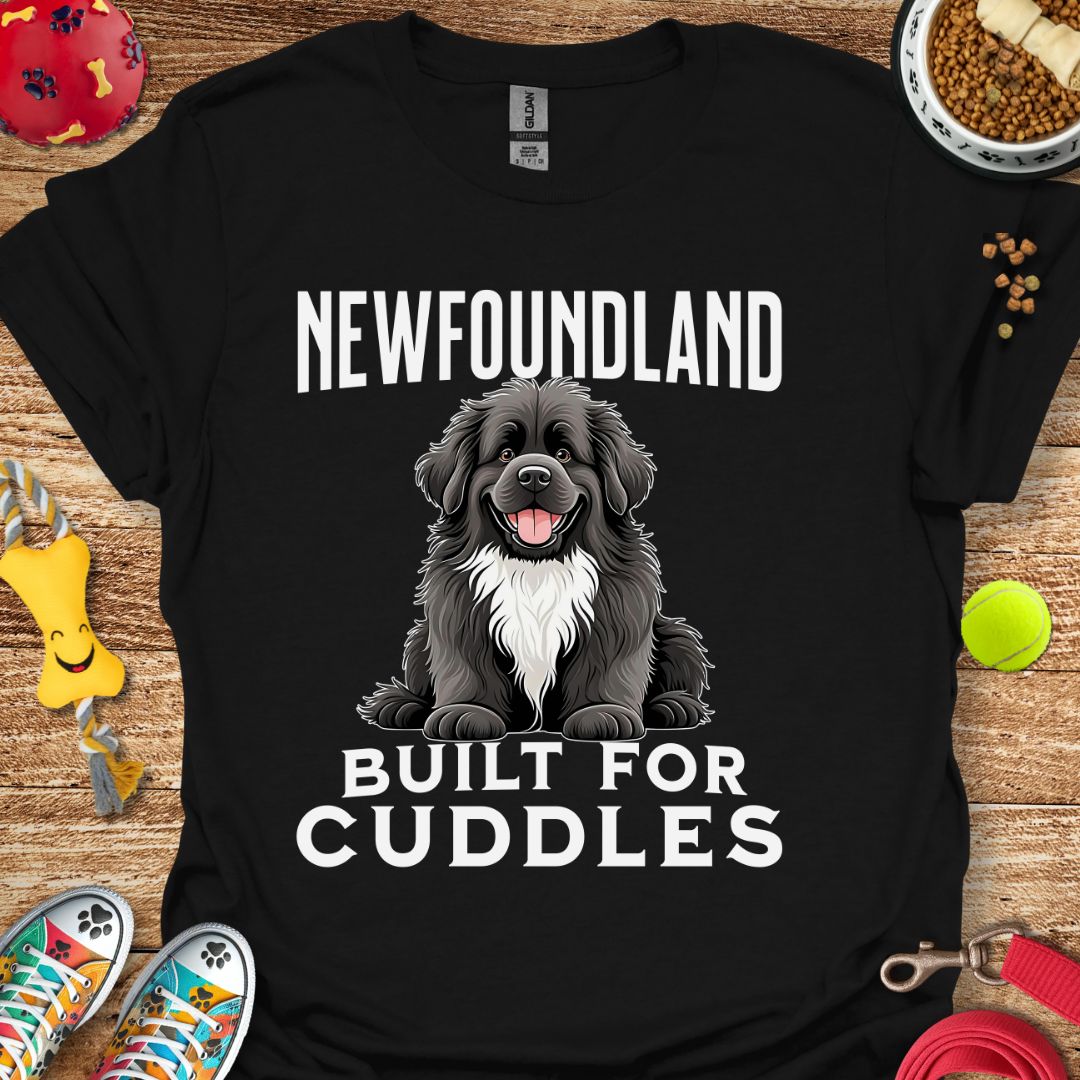 Newfoundland Built for Cuddles T-Shirt