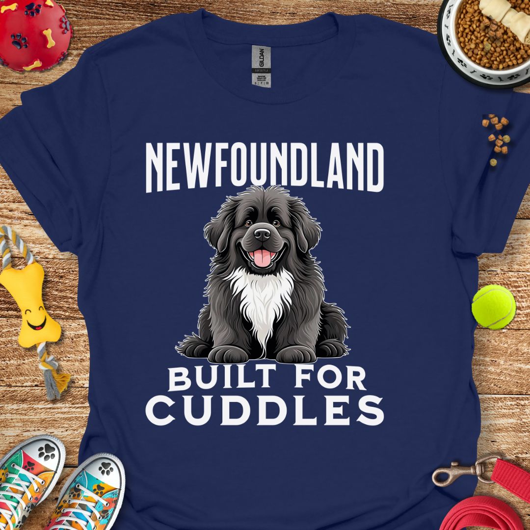 Newfoundland Built for Cuddles T-Shirt